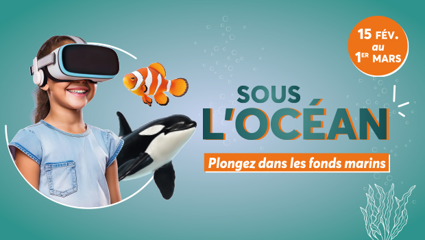 Plongez dans les fonds marins avec notre opératioSous l'Océan au centre commercial Aushopping Mantes Buchelay du 15 février au 1er mars