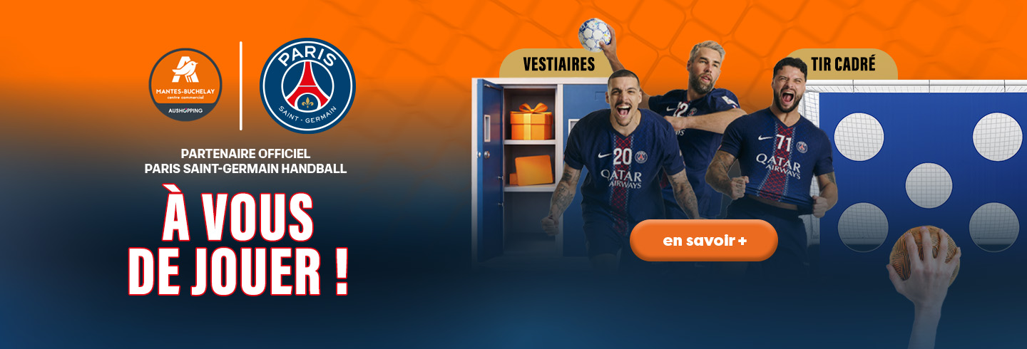 Venez découvrir le PSG Handball au centre commercial Aushopping Mantes Buchelay le samedi 21 mars de 11H à 13H puis de 14H à 18H