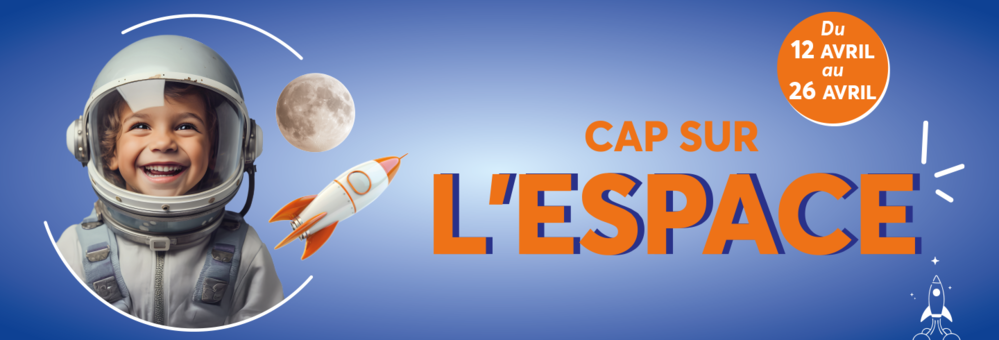 Cap sur l'espace, du 12 au 26 avril 2025, dans votre centre commercial aushopping Mantes Buchelay